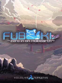 Fubuki: Zero in on Holoearth